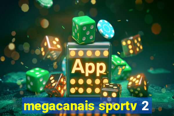 megacanais sportv 2